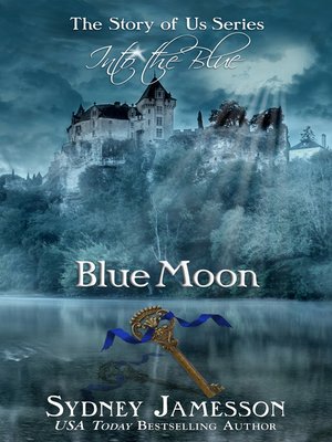 cover image of Blue Moon #3 (Story of Us Series--Into the Blue)